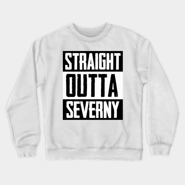 Straight Outta Severny Crewneck Sweatshirt by Team2Gaming